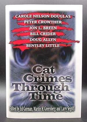 Bild des Verkufers fr CAT CRIMES THROUGH TIME zum Verkauf von BOOKFELLOWS Fine Books, ABAA