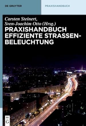 Seller image for Praxishandbuch effiziente Straenbeleuchtung for sale by AHA-BUCH GmbH