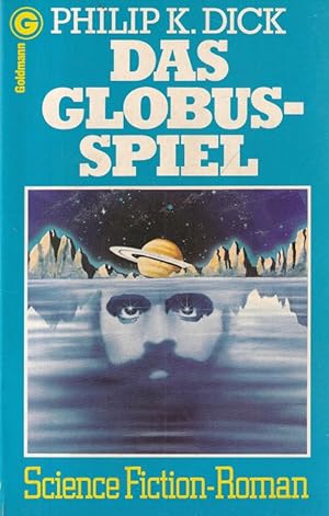 Das Globus Spiel : Science Fiction Roman. Aus dem Amerikanischen übersetzt von Tony Westermayr / ...