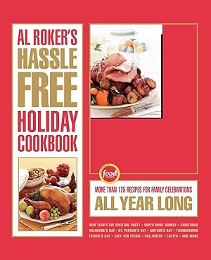 Seller image for Al Roker s Hassle-Free Holiday Cookbook for sale by moluna