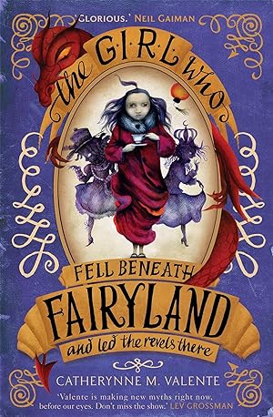 Immagine del venditore per Girl Who Fell Beneath Fairyland and Led the Revels There venduto da moluna