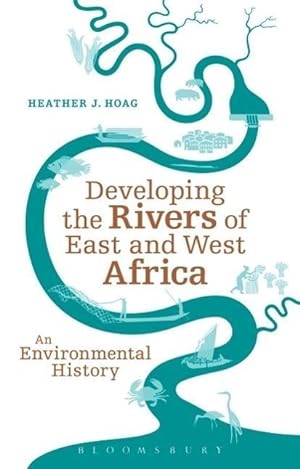 Bild des Verkufers fr Developing the Rivers of East and West Africa zum Verkauf von moluna
