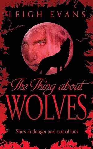 Seller image for The Thing About Wolves for sale by moluna