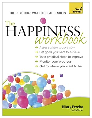 Bild des Verkufers fr Happiness Workbook a Teach Yourself Guide zum Verkauf von moluna