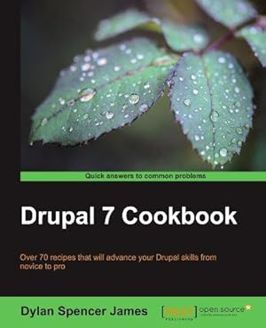 Seller image for Drupal 7 Cookbook for sale by WeBuyBooks