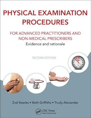 Imagen del vendedor de Physical Examination Procedures for Advanced Practitioners and Non-Medical Prescribers a la venta por moluna