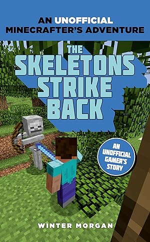 Bild des Verkufers fr Minecrafters: The Skeletons Strike Back zum Verkauf von moluna
