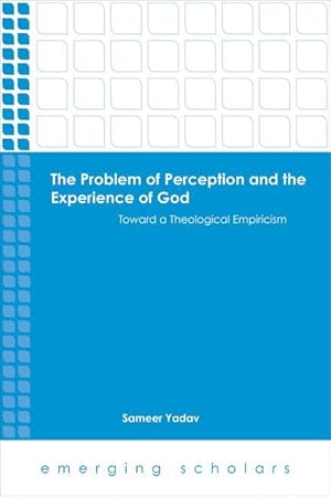 Bild des Verkufers fr The Problem of Perception and the Experience of God zum Verkauf von moluna