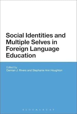 Seller image for Social Identities and Multiple Selves in Foreign Language Education for sale by moluna