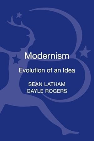 Imagen del vendedor de Modernism: Evolution of an Idea a la venta por moluna
