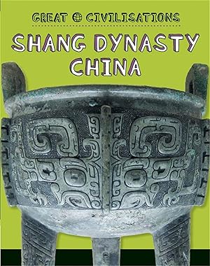 Bild des Verkufers fr Shang Dynasty China zum Verkauf von moluna