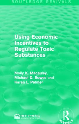 Seller image for Using Economic Incentives to Regulate Toxic Substances for sale by moluna