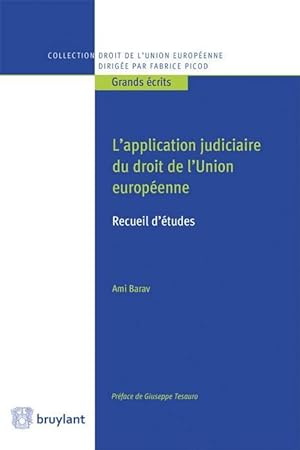 Seller image for l'application judiciaire du droit de l'Union europenne for sale by Chapitre.com : livres et presse ancienne