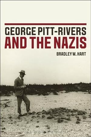 Bild des Verkufers fr George Pitt-Rivers and the Nazis zum Verkauf von moluna