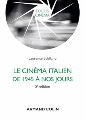 le cinéma italien de 1945 à nos jours (5e édition)