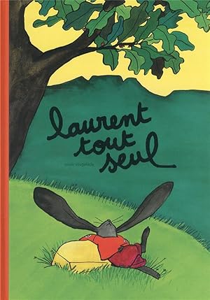 Image du vendeur pour Laurent tout seul mis en vente par Chapitre.com : livres et presse ancienne