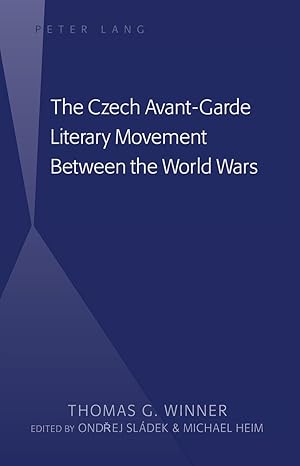 Seller image for The Czech Avant-Garde Literary Movement Between the World Wars for sale by moluna