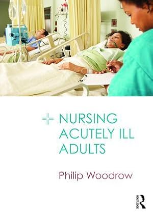 Seller image for Nursing Acutely Ill Adults for sale by moluna