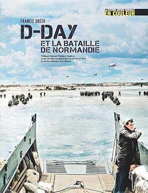 D-DAY et la bataille de Normandie