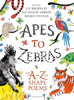 Seller image for Apes to Zebras: An A-Z of Shape Poems for sale by moluna