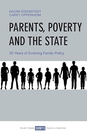 Seller image for Parents, Poverty and the State: 20 Years of Evolving Family Policy for sale by moluna