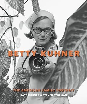 Image du vendeur pour Betty Kuhner: The American Family Portrait mis en vente par moluna