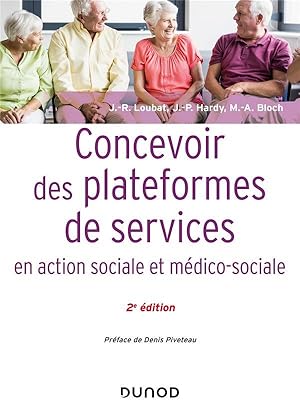 concevoir des plateformes de services en action sociale et médico-sociale (2e édition)