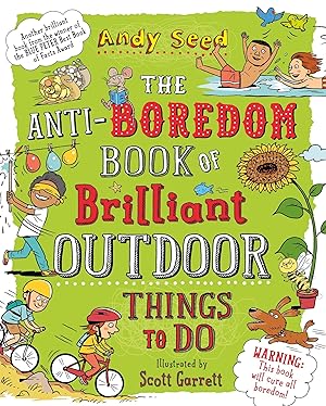 Bild des Verkufers fr Anti-Boredom Book of Brilliant Outdoor Things to Do zum Verkauf von moluna