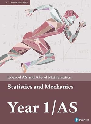 Imagen del vendedor de Edexcel AS and A level Mathematics Statistics & Mechanics Year 1/AS Textbook + e-book a la venta por moluna