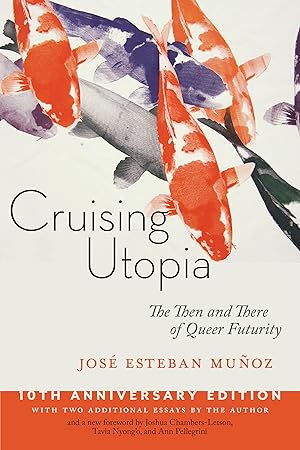 Bild des Verkufers fr Cruising Utopia, 10th Anniversary Edition zum Verkauf von moluna
