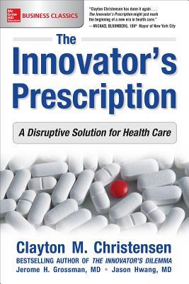Bild des Verkufers fr The Innovator\ S Prescription: A Disruptive Solution To The Healthcare Crisis zum Verkauf von moluna