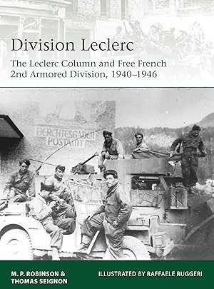 Imagen del vendedor de Division Leclerc: The Leclerc Column and Free French 2nd Armored Division, 1940-1946 a la venta por moluna