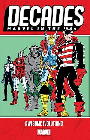 Immagine del venditore per Decades: Marvel in the 80s - Awesome Evolutions venduto da moluna