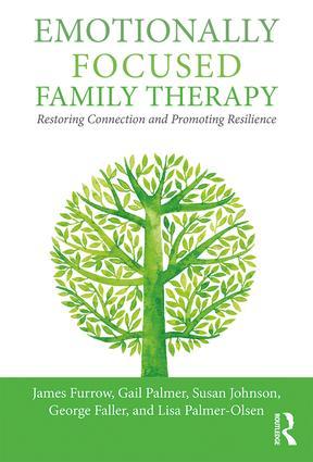 Bild des Verkufers fr Emotionally Focused Family Therapy: Restoring Connection and Promoting Resilience zum Verkauf von moluna