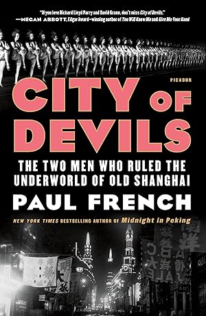 Bild des Verkufers fr City of Devils: The Two Men Who Ruled the Underworld of Old Shanghai zum Verkauf von moluna