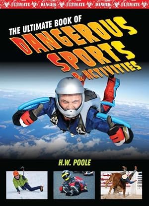 Imagen del vendedor de The Ultimate Book of Dangerous Sports & Activities a la venta por moluna