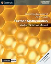 Seller image for Cambridge International as & a Level Further Mathematics Worked Solutions Manual with Cambridge Elevate Edition for sale by moluna