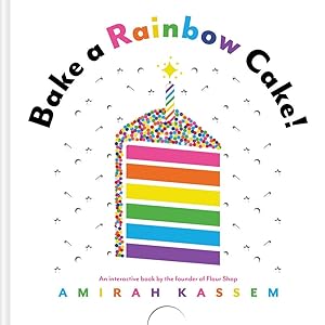 Bild des Verkufers fr Bake a Rainbow Cake! zum Verkauf von moluna
