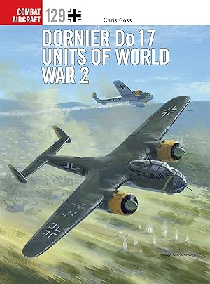 Bild des Verkufers fr Dornier Do 17 Units of World War 2 zum Verkauf von moluna