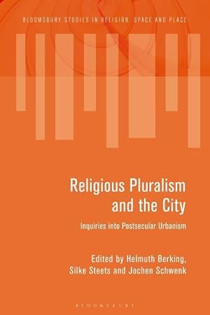 Seller image for Religious Pluralism and the City: Inquiries Into Postsecular Urbanism for sale by moluna