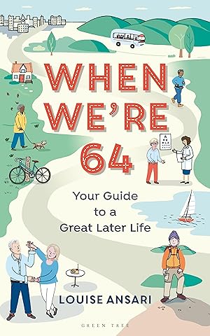 Bild des Verkufers fr When We\ re 64: Your Guide to a Great Later Life zum Verkauf von moluna