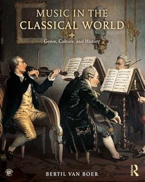 Image du vendeur pour Music in the Classical World mis en vente par moluna