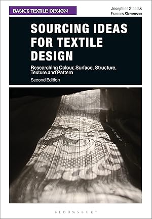 Imagen del vendedor de Sourcing Ideas for Textile Design: Researching Colour, Surface, Structure, Texture and Pattern a la venta por moluna