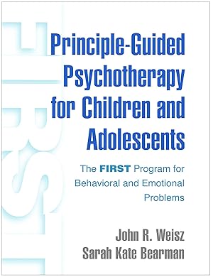 Bild des Verkufers fr Principle-Guided Psychotherapy for Children and Adolescents: The First Program for Behavioral and Emotional Problems zum Verkauf von moluna