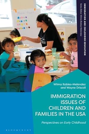 Immagine del venditore per Issues and Challenges of Immigration in Early Childhood in the USA venduto da moluna