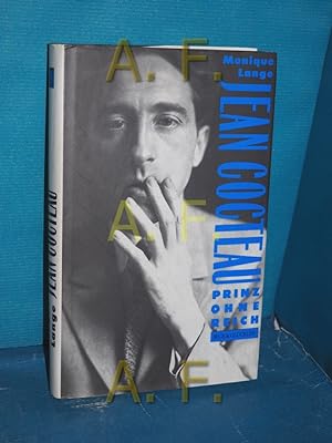 Seller image for Jean Cocteau - Prinz ohne Reich : Biographie Aus dem Franz. von Ulrike Schubert for sale by Antiquarische Fundgrube e.U.