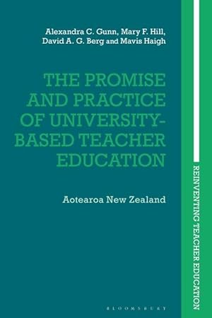 Bild des Verkufers fr The Promise and Practice of University-Based Teacher Education: Aotearoa New Zealand zum Verkauf von moluna