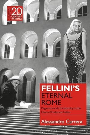 Bild des Verkufers fr Fellini\ s Eternal Rome: Paganism and Christianity in the Films of Federico Fellini zum Verkauf von moluna