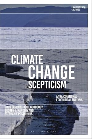 Bild des Verkufers fr Climate Change Scepticism: A Transnational Ecocritical Analysis zum Verkauf von moluna