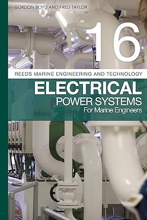 Bild des Verkufers fr Reeds Vol 16: Electrical Power Systems for Marine Engineers zum Verkauf von moluna